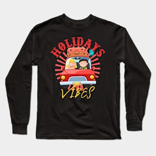 Holidays Vibes Long Sleeve T-Shirt